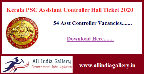 Kerala PSC Assistant Controller Hall Ticket
