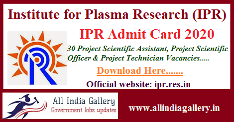 IPR Project Scientific Assistant Admit Card 2020