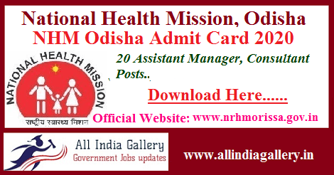 NHM Odisha Assistant Manager Admit Card 2020