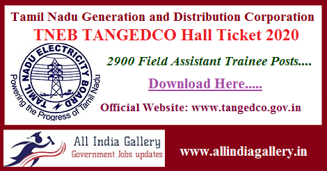 TNEB TANGEDCO Field Assistant Hall Ticket 2020