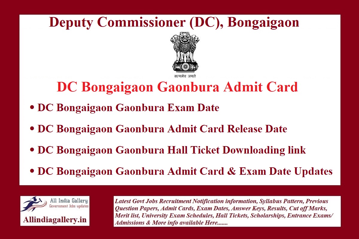 DC Bongaigaon Gaonbura Admit Card