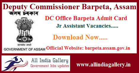 DC Office Barpeta Junior Assistant Admit Card