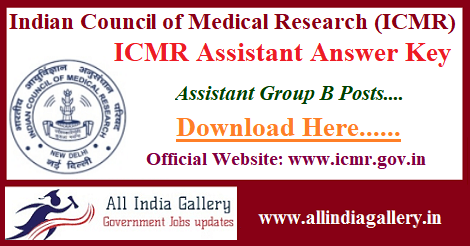 ICMR Assistant Answer Key