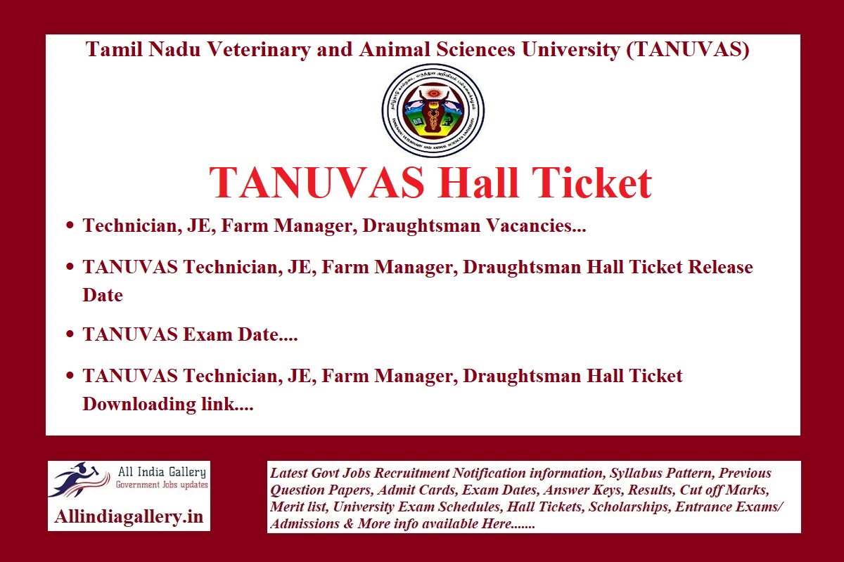 TANUVAS Hall Ticket 2022 TANUVAS Technician, JE, Farm Manager, Draughtsman Hall  Ticket