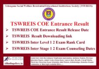 TSWREIS COE Entrance Result TSWREIS Result