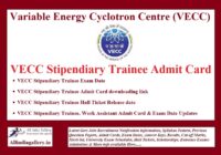 VECC Stipendiary Trainee Admit Card