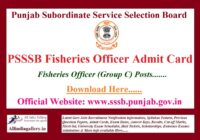 PSSSB Fishery Officer Admit Card 2021