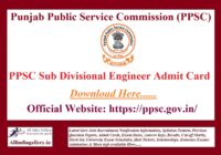 PPSC Sub Divisional Engineer Admit Card