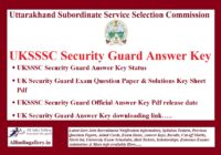 UKSSSC Security Guard Answer Key