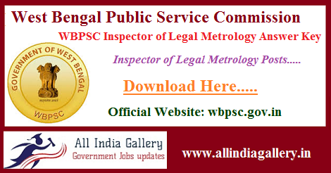 WBPSC Inspector of Legal Metrology Answer Key