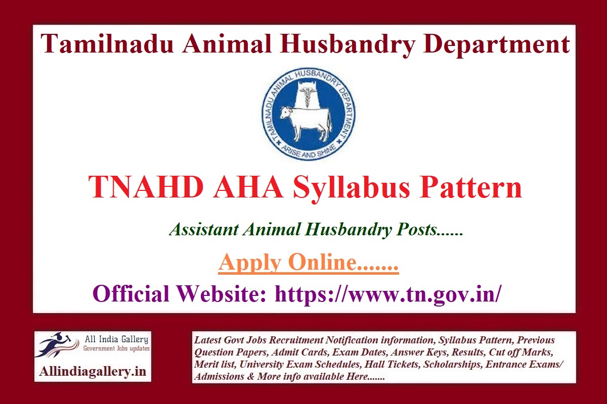 TNAHD Animal Husbandry Assistant Syllabus Pattern