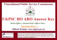 UKPSC RO ARO Answer Key