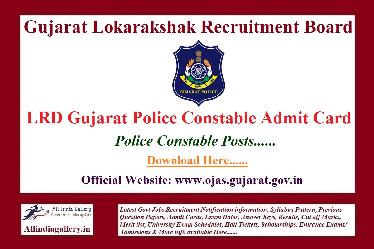 Ojas LRD Gujarat Police Constable Call Letter