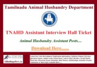 TN Animal Husbandry Assistant Interview Hall Ticket