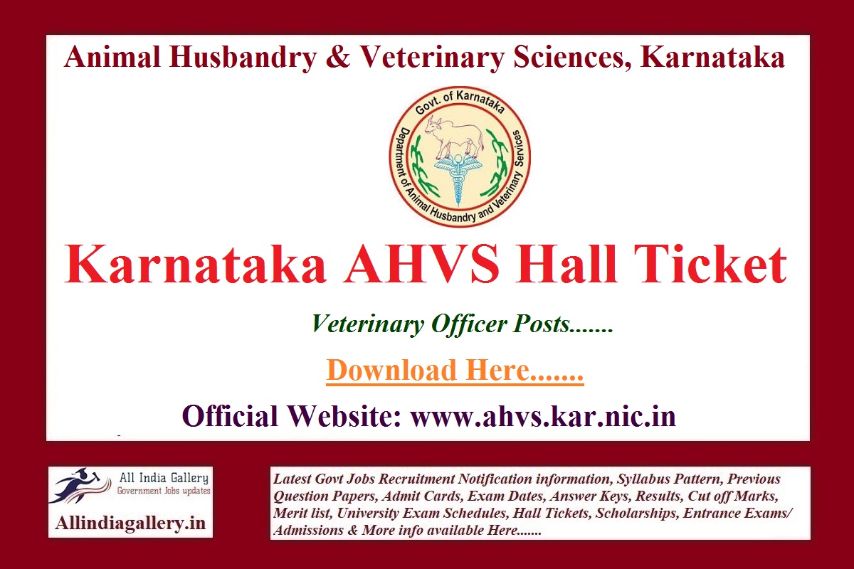 Karnataka AHVS Hall Ticket 2022 AHVS Karnataka Veterinary Officer Hall  Ticket, Exam Date