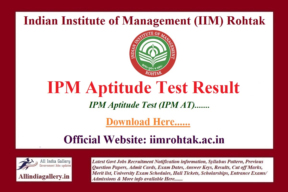 IPM Aptitude Test Result 2022 IIM Rohtak IPM Aptitude Test Merit List Selection List