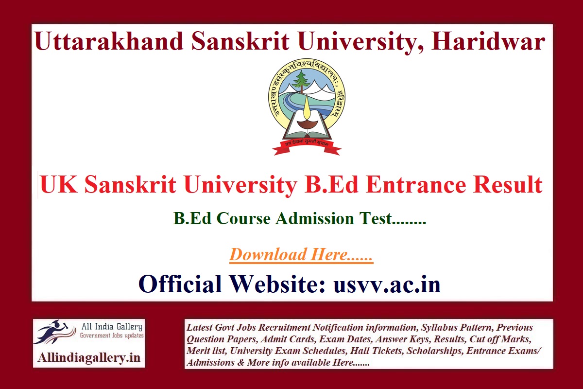 Uttarakhand Sanskrit University B.Ed Entrance Result
