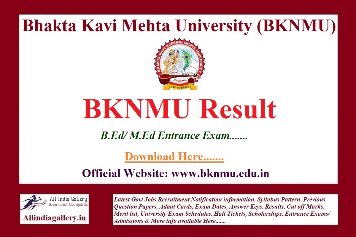 BKNMU Sem 4 Result 2022 (OUT), Check Narsinh Mehta University Results @  bknmu.edu.in