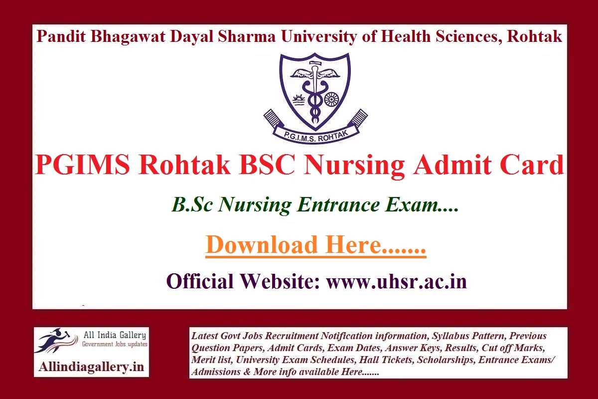 PGIMS Rohtak BSC Nursing Entrance Admit Card