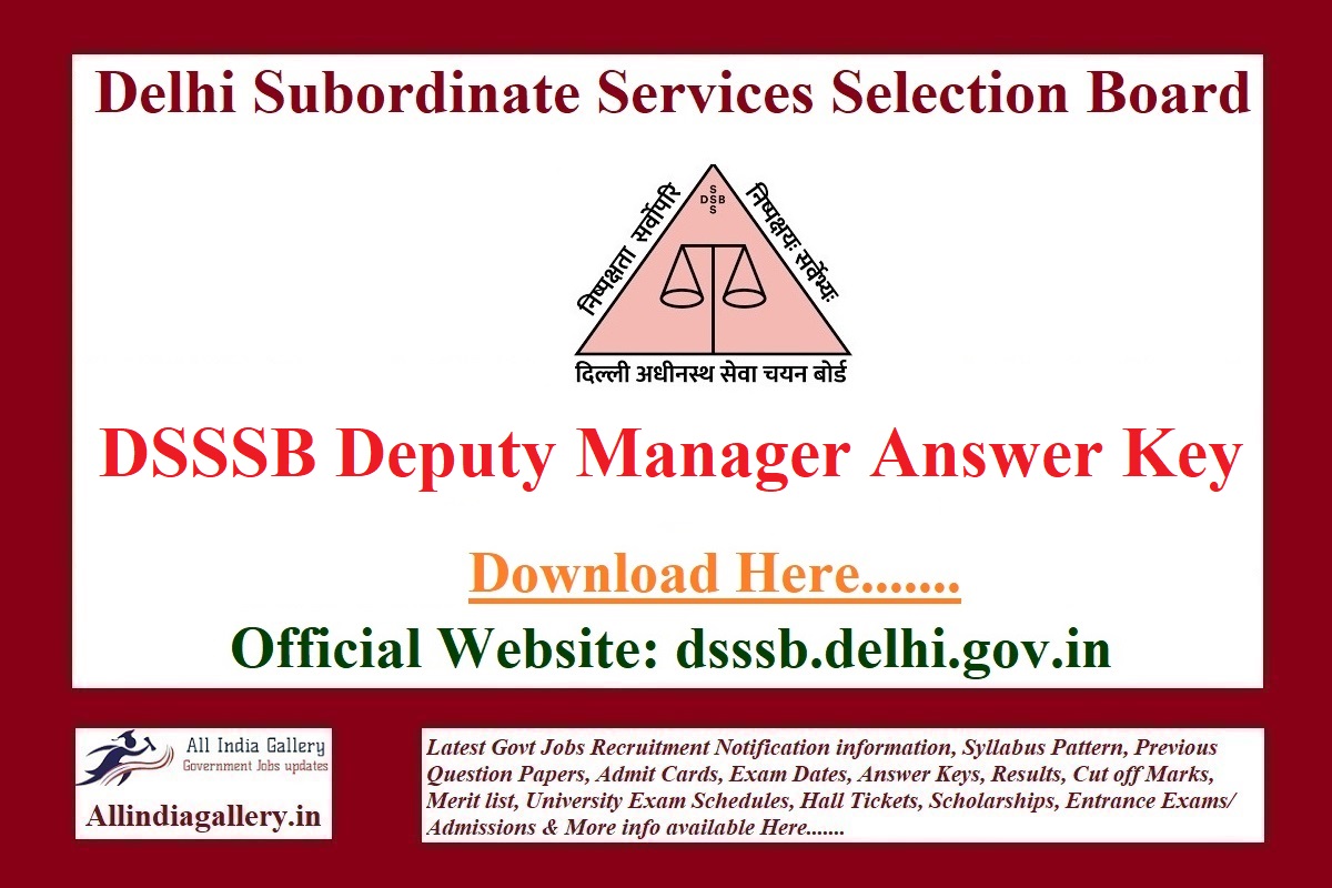 DSSSB Deputy Manager Answer Key