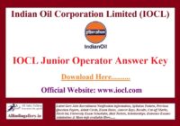 IOCL Junior Operator Answer Key
