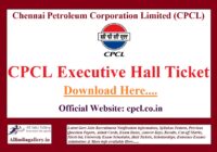 CPCL Executive Hall Ticket