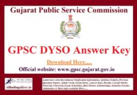 GPSC DYSO Answer Key