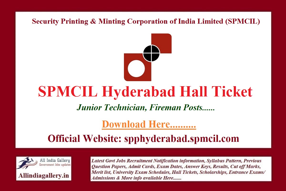 SPMCIL Hyderabad Junior Technician Hall Ticket