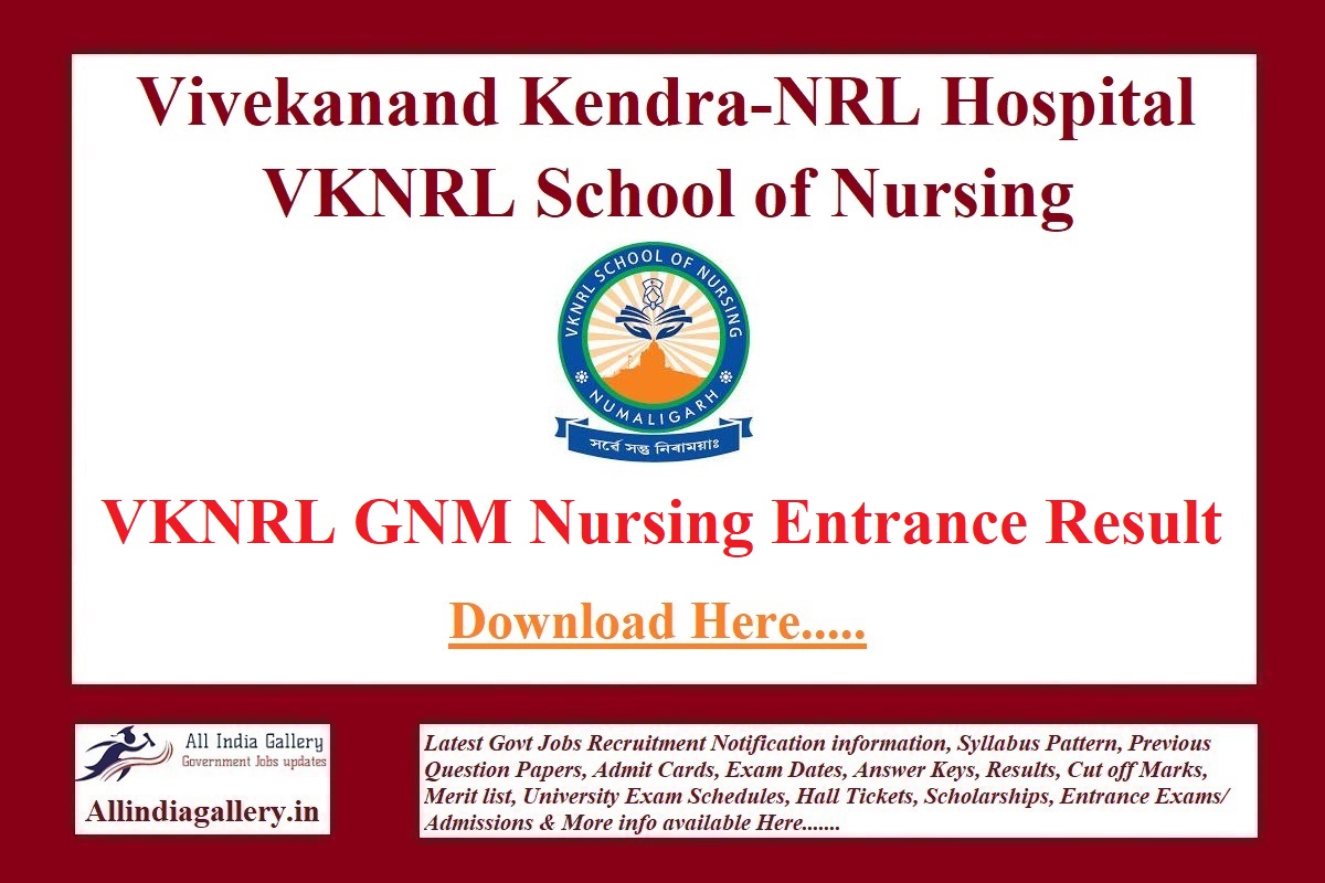 VKNRL GNM Nursing Entrance Result
