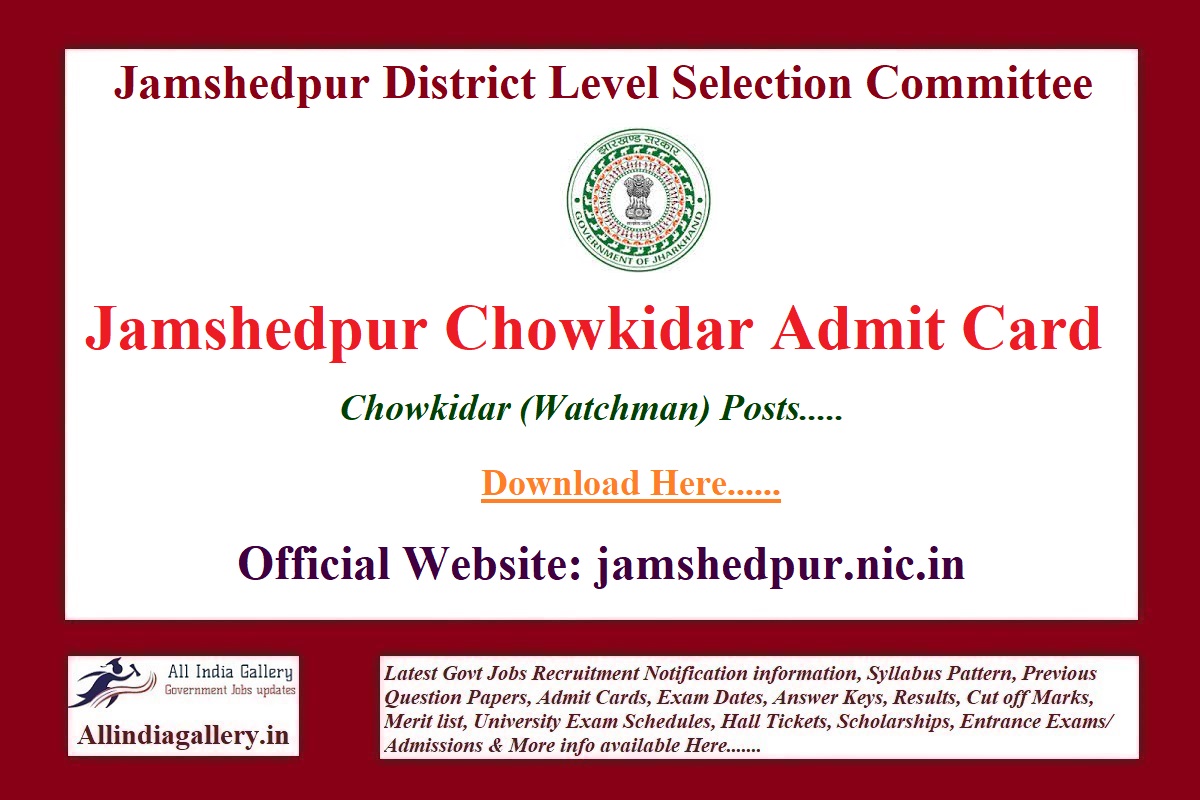 Jamshedpur Chowkidar Admit Card