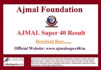 AJMAL Super 40 Result
