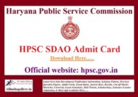 HPSC Sub Divisional Agriculture Officer Admit Card