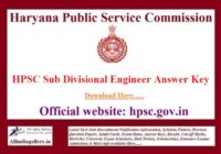 HPSC Sub Divisional Engineer Answer Key