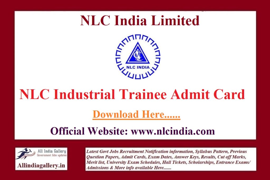NLC Industrial Trainee Admit Card