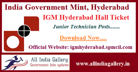 IGM Hyderabad Junior Technician Hall Ticket