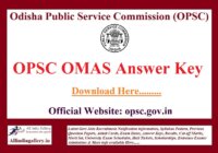 OPSC OMAS Answer Key