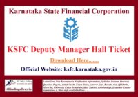 KSFC Deputy Manager Hall Ticket, Exam Date